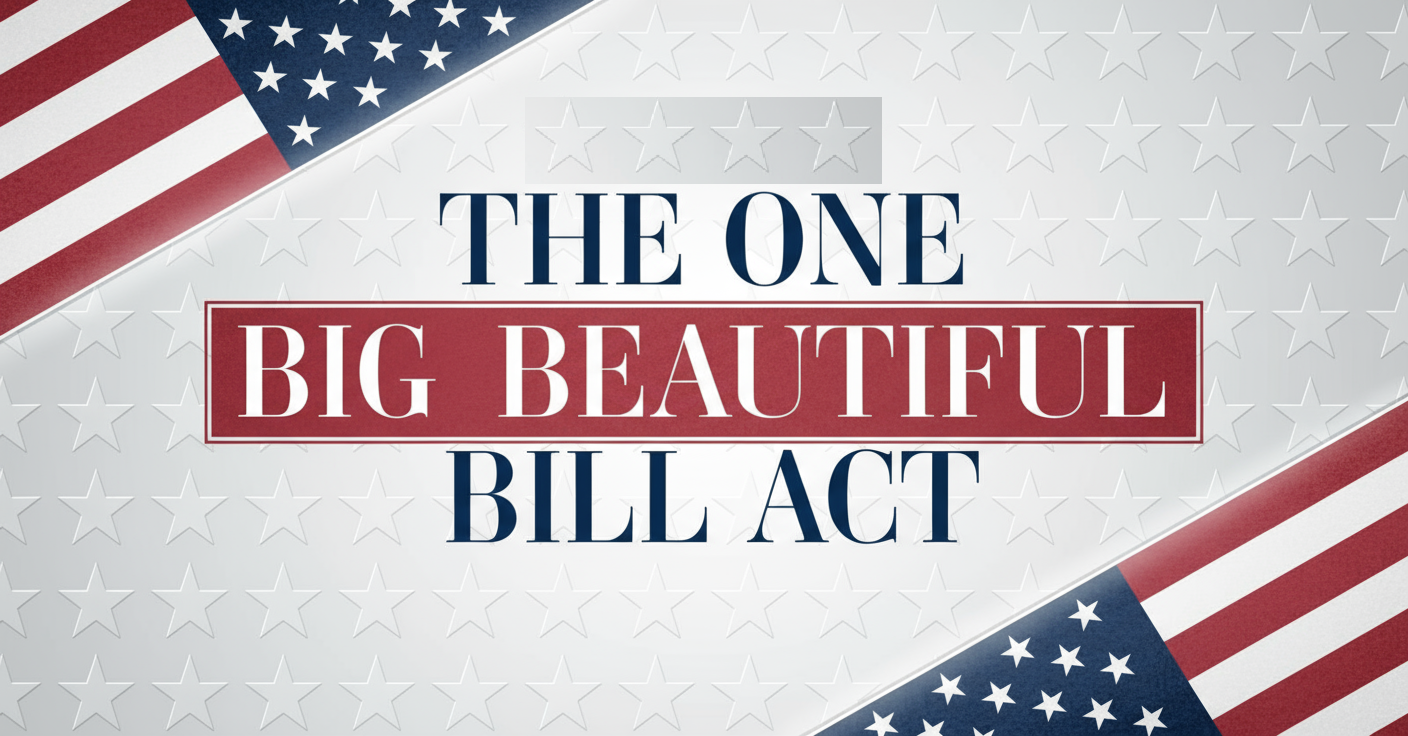 One Big Beautiful Bill Act